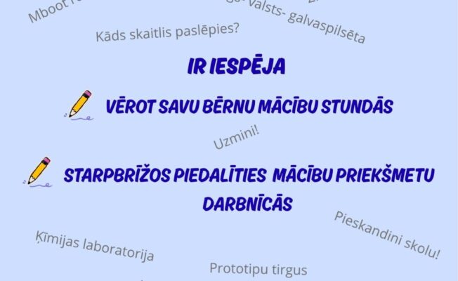 Plakāts ar paziņojumu par Vecāku skolas dienām 8. un 9. aprīlī. IR Iespēja vērot savu bērnu mācību stundās un starpbrīžos, piedalīties mācību priekšmetu darbnīcās. 9. aprīlī vecāku tikšanās ar priekšmetu skolotājiem plkst. 17.00 - 19.00.